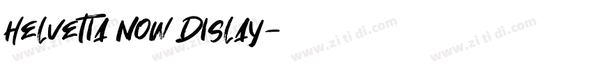 helvetia Now Dislay字体转换